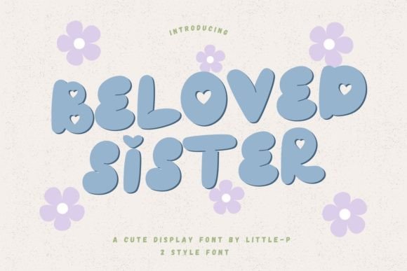 Beloved Sister: A Font That Adds Heart to Branding
