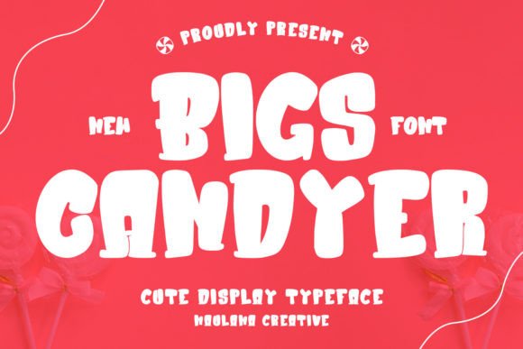 Transform Your Brand with Bigs Candyer Font