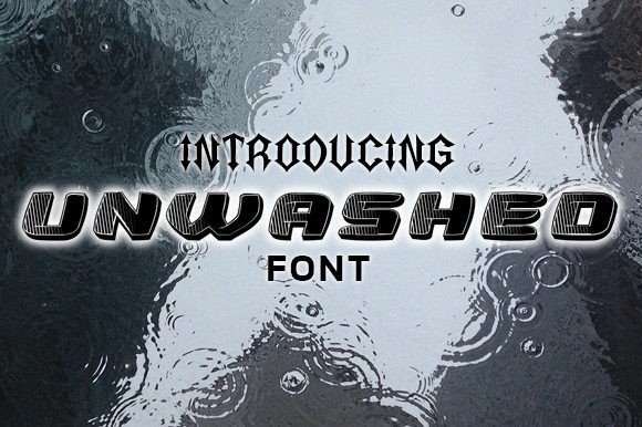 Unwashed: The Font That Elevates Your Visual Storytelling